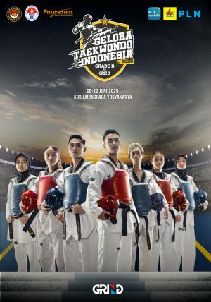 Kejuaraan GELORA TAEKWONDO INDONESIA CHAMPIONSHIP 2025 GRIND ti-landtc.com